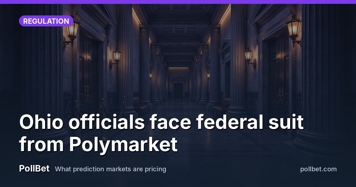 Ohio officials face federal suit from Polymarket